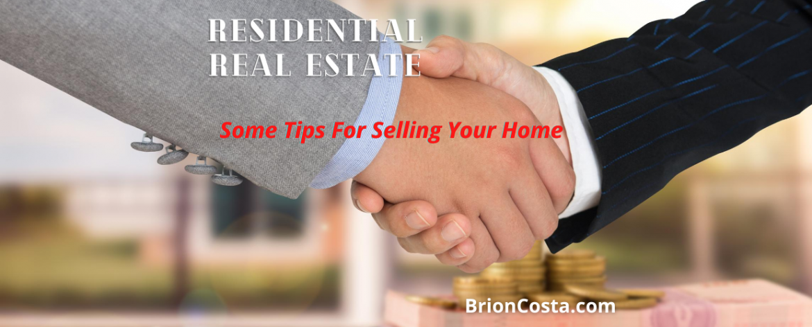 Residential Real Estate – Tips On Selling Your Home